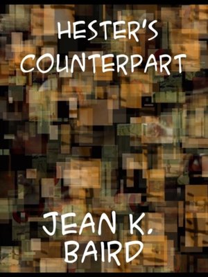 cover image of Hester's Counterpart a Story of Boarding School Life